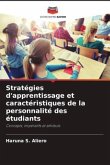 Stratégies d'apprentissage et caractéristiques de la personnalité des étudiants