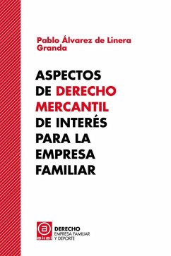 Cover Aspectos de Derecho Mercantil de interés para la empresa familiar
