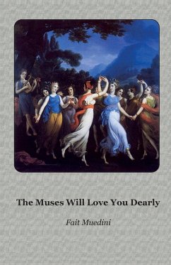 The Muses Will Love You Dearly - Muedini, Fait