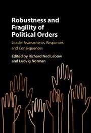 Robustness and Fragility of Political Orders