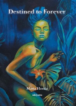 Destined to Forever - Hestia, Maria