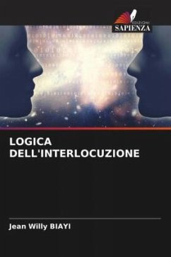 LOGICA DELL'INTERLOCUZIONE - Willy BIAYI, Jean