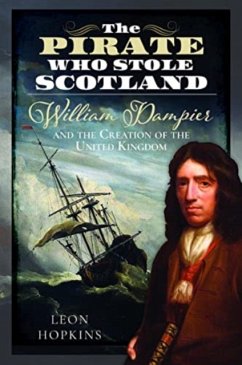 The Pirate who Stole Scotland - Hopkins, Leon