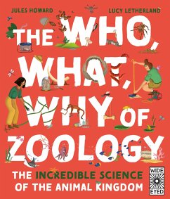 The Who, What, Why of Zoology - Howard, Jules