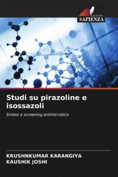 Studi su pirazoline e isossazoli - Karangiya, Krushnkumar;Joshi, Kaushik