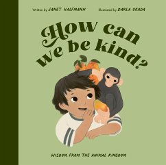 How Can We Be Kind? - Halfmann, Janet