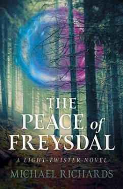Peace of Freysdal, The - A Light-Twister Novel - Richards, Michael