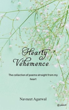 Hearty Vehemence Vol I - Agarwal, Navneet