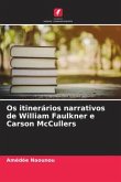 Os itinerários narrativos de William Faulkner e Carson McCullers