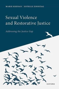Sexual Violence and Restorative Justice - Keenan, Marie; Zinsstag, Estelle