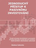 Jednoduchý přístup k pasivnímu investování (eBook, ePUB)