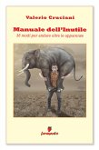 Manuale dell'Inutile (eBook, ePUB)