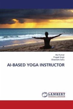 AI-BASED YOGA INSTRUCTOR - Kumar, Atul;Singh, Pragati;Sahu, Shashank