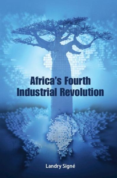 Africa's Fourth Industrial Revolution Africa's Fourth Industrial Revolution