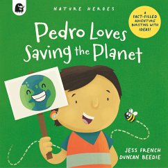 Pedro Loves Saving the Planet - French, Jess