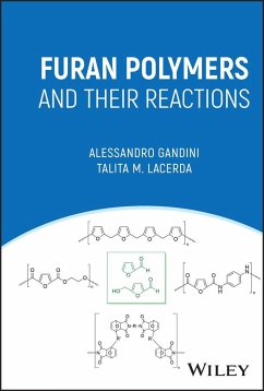 Furan Polymers and Their Reactions - Gandini, Alessandro;Lacerda, Talita M.