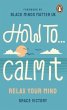 How To Calm It - Bild 1
