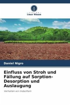 Einfluss von Stroh und Fällung auf Sorption-Desorption und Auslaugung - Nigro, Daniel