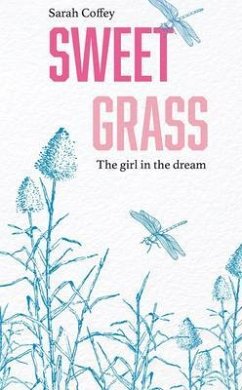 Sweetgrass (eBook, ePUB) - Coffey, Sarah