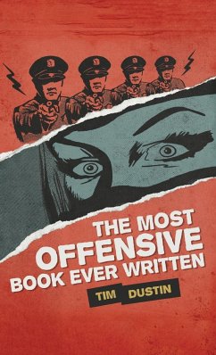 The Most Offensive Book Ever Written - Dustin, Tim