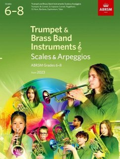 Scales and Arpeggios for Trumpet and Brass Band Instruments (treble clef), ABRSM Grades 6-8, from 2023 - Abrsm