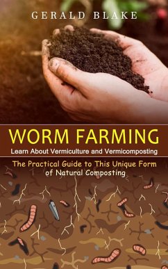 Worm Farming - Blake, Gerald