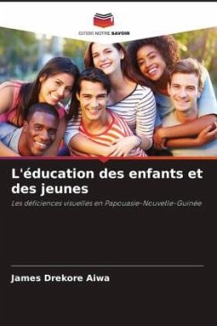 L'éducation des enfants et des jeunes - Drekore Aiwa, James