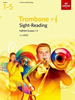 Sight-Reading for Trombone (bass clef and treble clef), ABRSM Grades 1-5, from 2023 - Abrsm