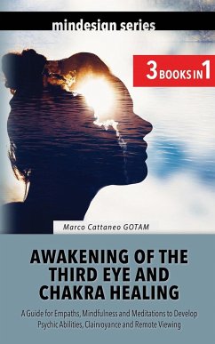 Awakening of the Third Eye and Chakra Healing - Cattaneo Gotam, Marco