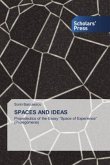 SPACES AND IDEAS