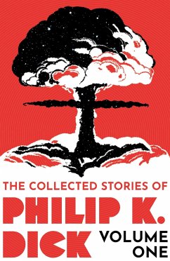 The Collected Stories of Philip K. Dick Volume 1 - Dick, Philip K