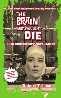The Brain That Wouldn't Die - Freese, Robert