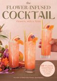 Flower-Infused Cocktail (eBook, ePUB) Flower-Infused Cocktail (eBook, ePUB)