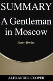 Summary of A Gentleman In Moscow (eBook, ePUB)