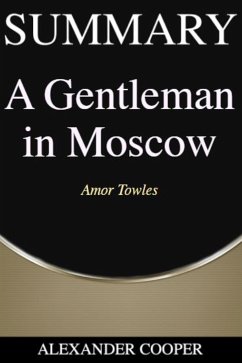 Summary of A Gentleman In Moscow (eBook, ePUB) - Cooper, Alexander