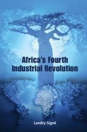 Africa's Fourth Industrial Revolution - Signe, Landry (Stanford University, California)