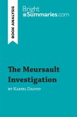 The Meursault Investigation by Kamel Daoud (Book Analysis) The Meursault Investigation by Kamel Daoud (Book Analysis)
