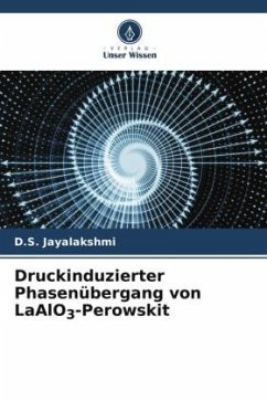 Druckinduzierter Phasenübergang von LaAlO3-Perowskit - Jayalakshmi, D.S.