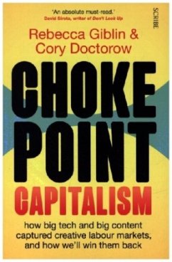 Chokepoint Capitalism - Giblin, Rebecca;Doctorow, Cory