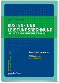 Kosten- und Leistungsrechnung inklusive Investitionsrechnung - Baumeister, Thomas