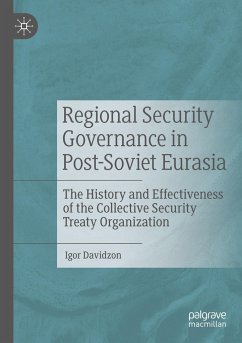 Regional Security Governance in Post-Soviet Eurasia - Davidzon, Igor