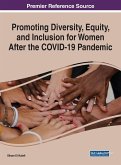 Promoting Diversity, Equity, and Inclusion for Women After the COVID-19 Pandemic