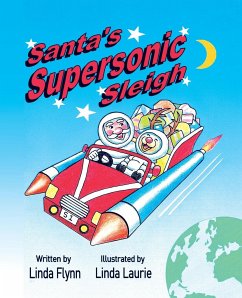 Santa's Supersonic Sleigh - Flynn, Linda