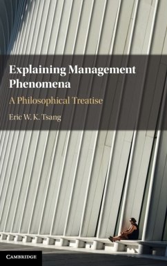 Explaining Management Phenomena - Tsang, Eric W. K. (University of Texas, Dallas)