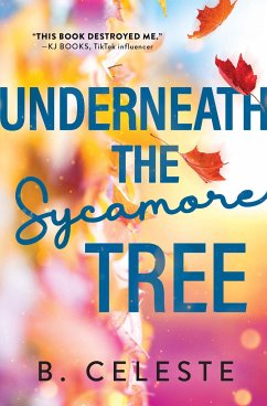 Underneath the Sycamore Tree - Celeste, B.
