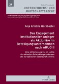 Das Engagement institutioneller Anleger als Aktionäre im Beteiligungsunternehmen nach ARUG II