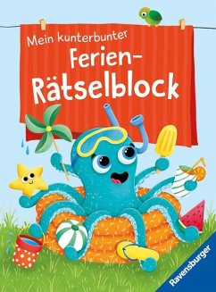 Ravensburger Mein kunterbunter Ferien-Rätselblock - Rätselspaß im Urlaub, auf Reisen oder Zuhause - Ferien Unterhaltung für Kinder von 7 bis 9 Jahren - Bürgermeister, Tanja