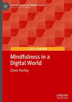 Mindfulness in a Digital World - Harley, Dave
