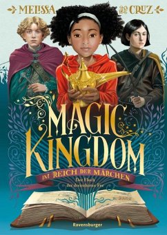 Der Fluch der dreizehnten Fee / Magic Kingdom Bd.1 - De la Cruz, Melissa