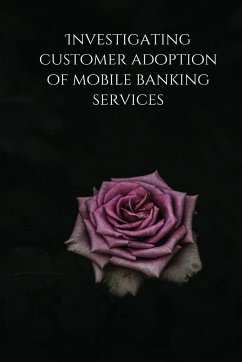 Investigating customer adoption of mobile banking services - Snigdha, Samal